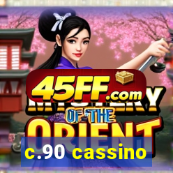 c.90 cassino